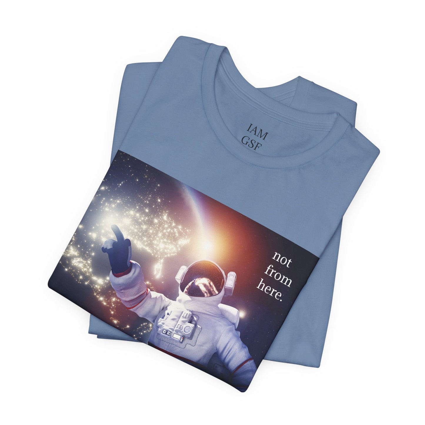 Astronaut Floating - "Not From Here" - Multi-Colors Unisex T-shirt