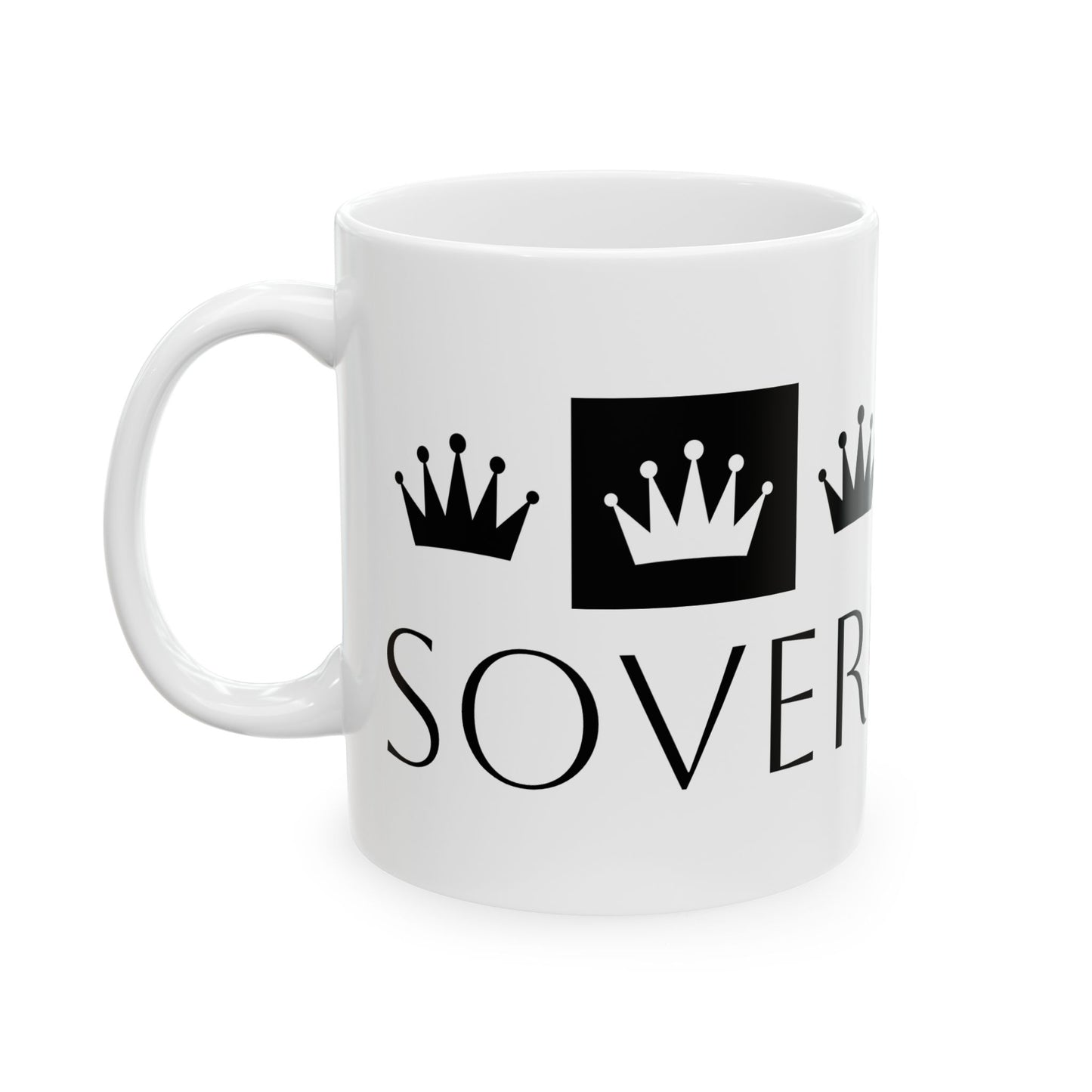 Sovereign AF - White Ceramic Mug, (11oz, 15oz)