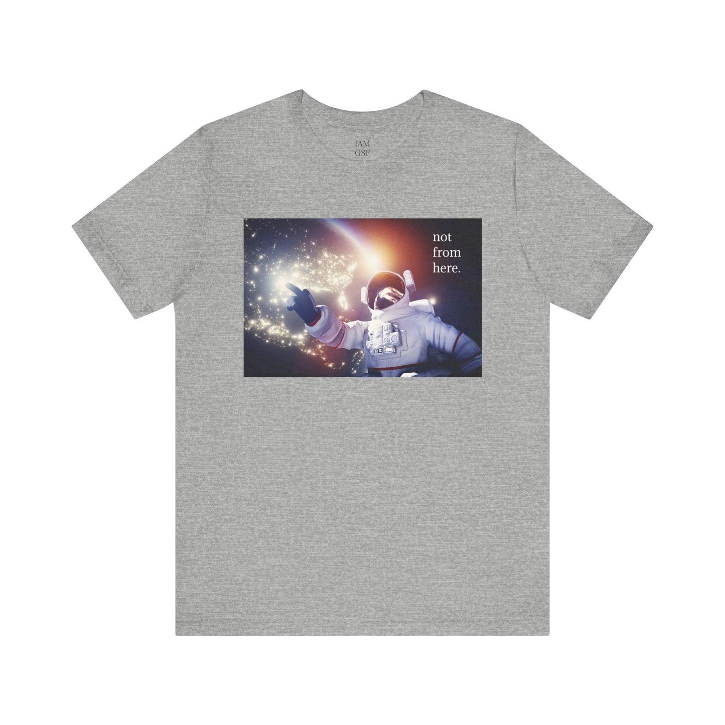Astronaut Floating - "Not From Here" - Multi-Colors Unisex T-shirt