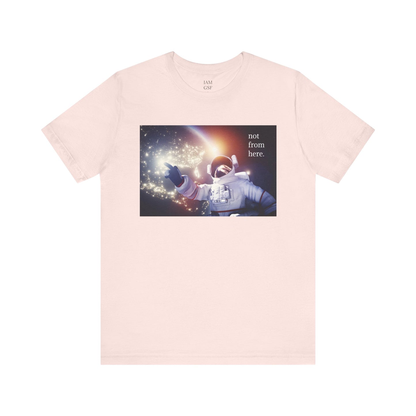 Astronaut Floating - "Not From Here" - Multi-Colors Unisex T-shirt