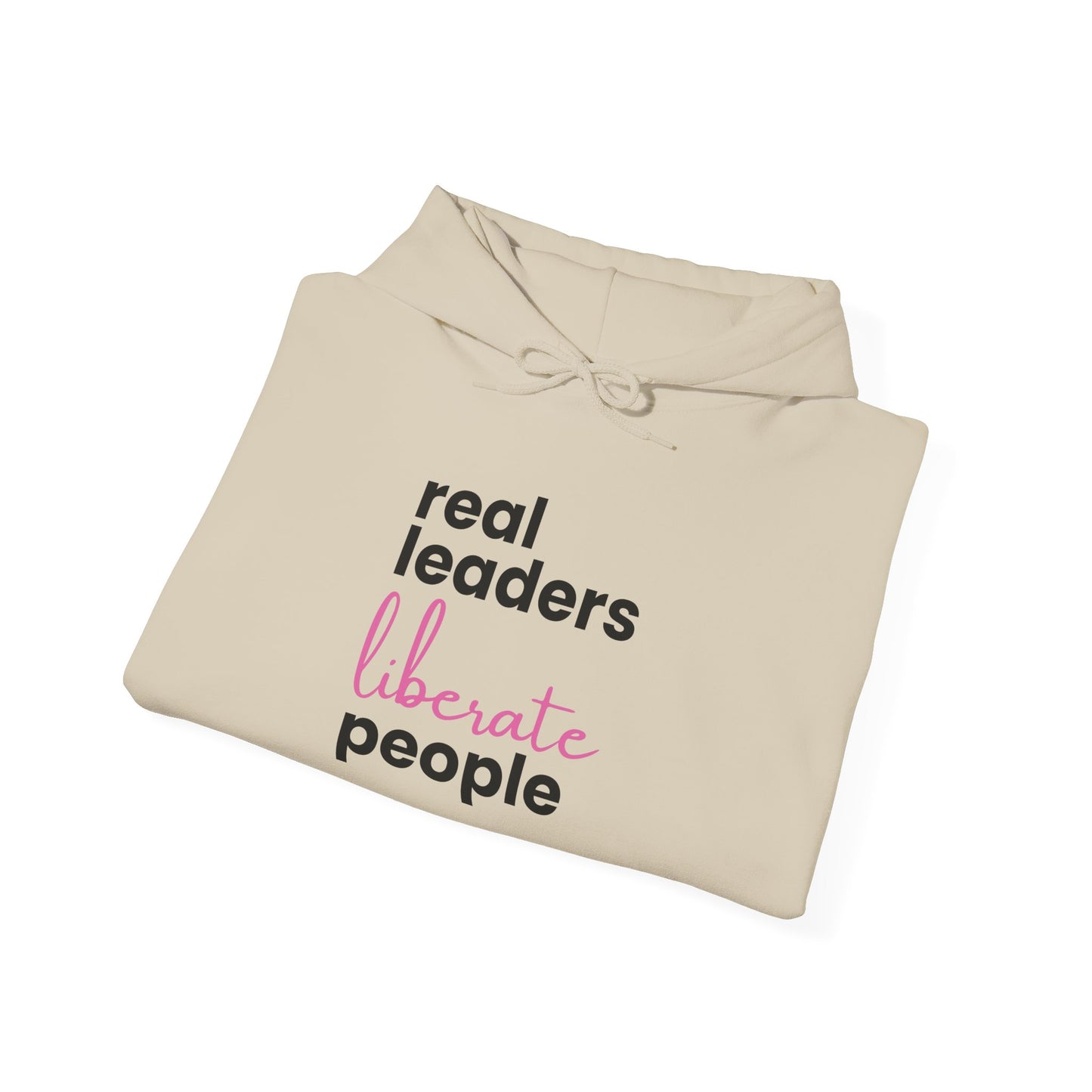 Real Leaders Liberate People - PINK TEXT - Gildon Unisex Hoodie