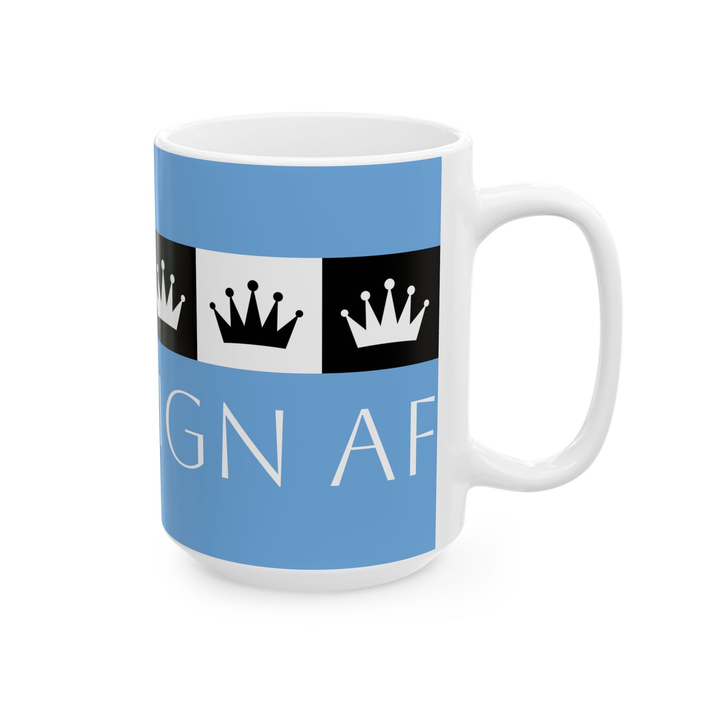 Sovereign AF - Light Blue Ceramic Mug, (11oz, 15oz)