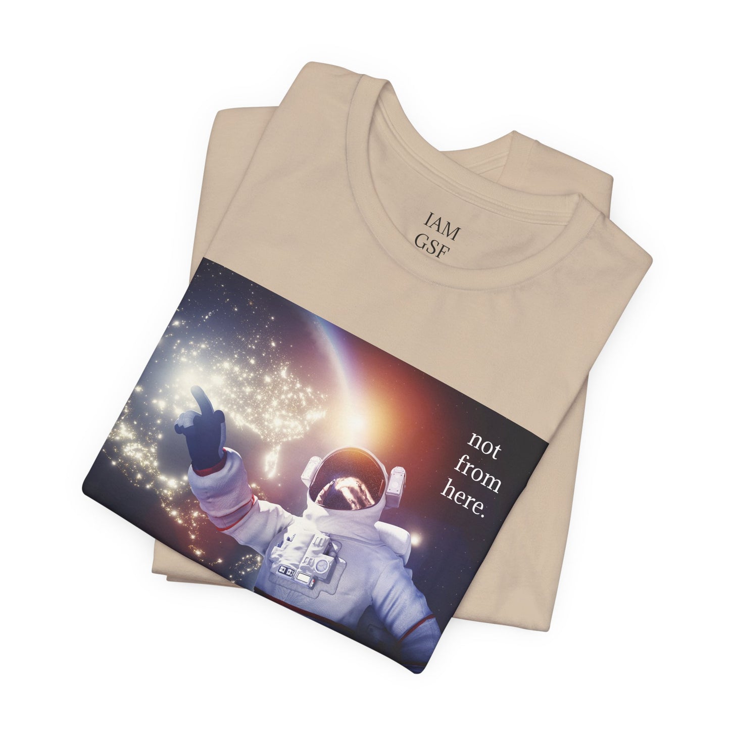 Astronaut Floating - "Not From Here" - Multi-Colors Unisex T-shirt
