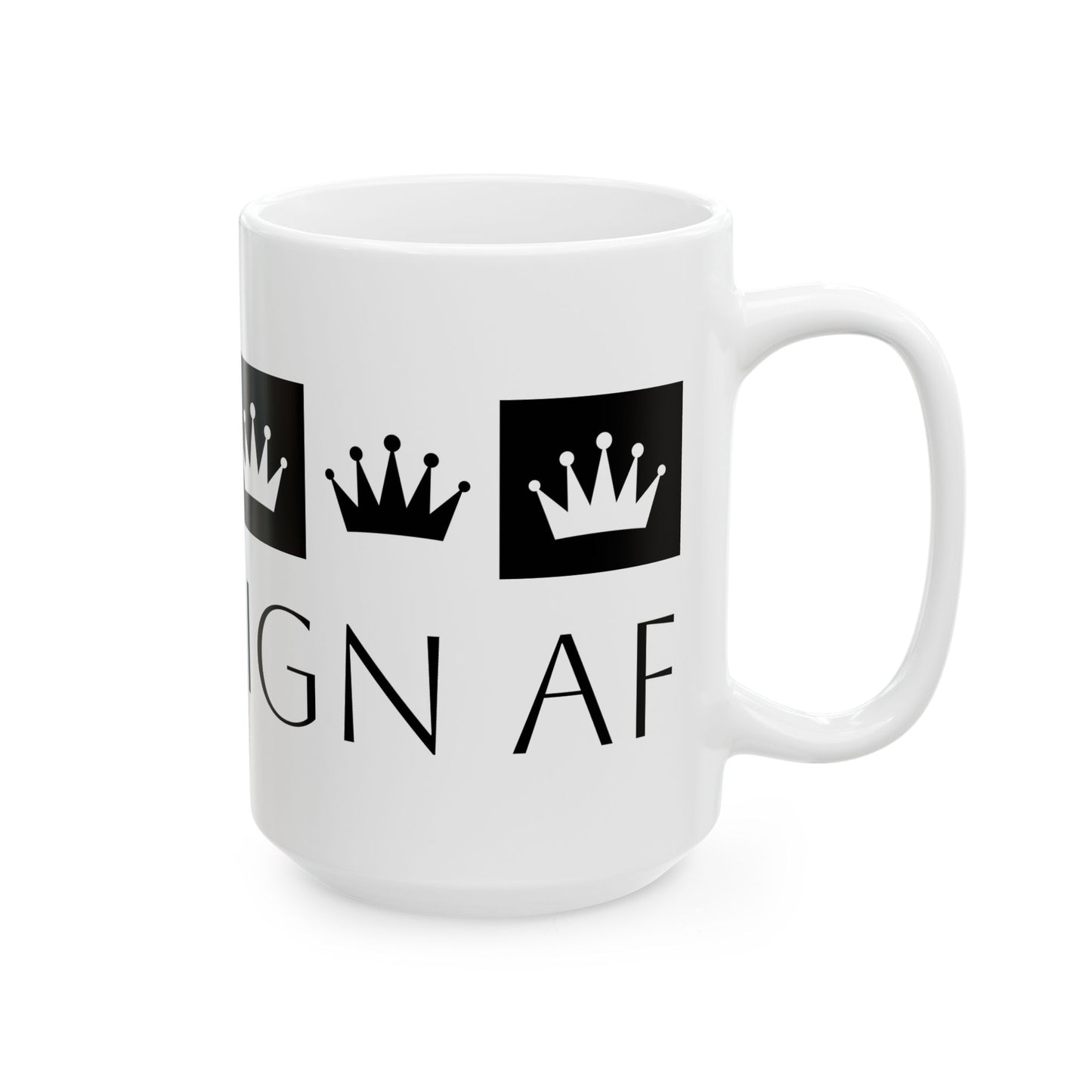 Sovereign AF - White Ceramic Mug, (11oz, 15oz)