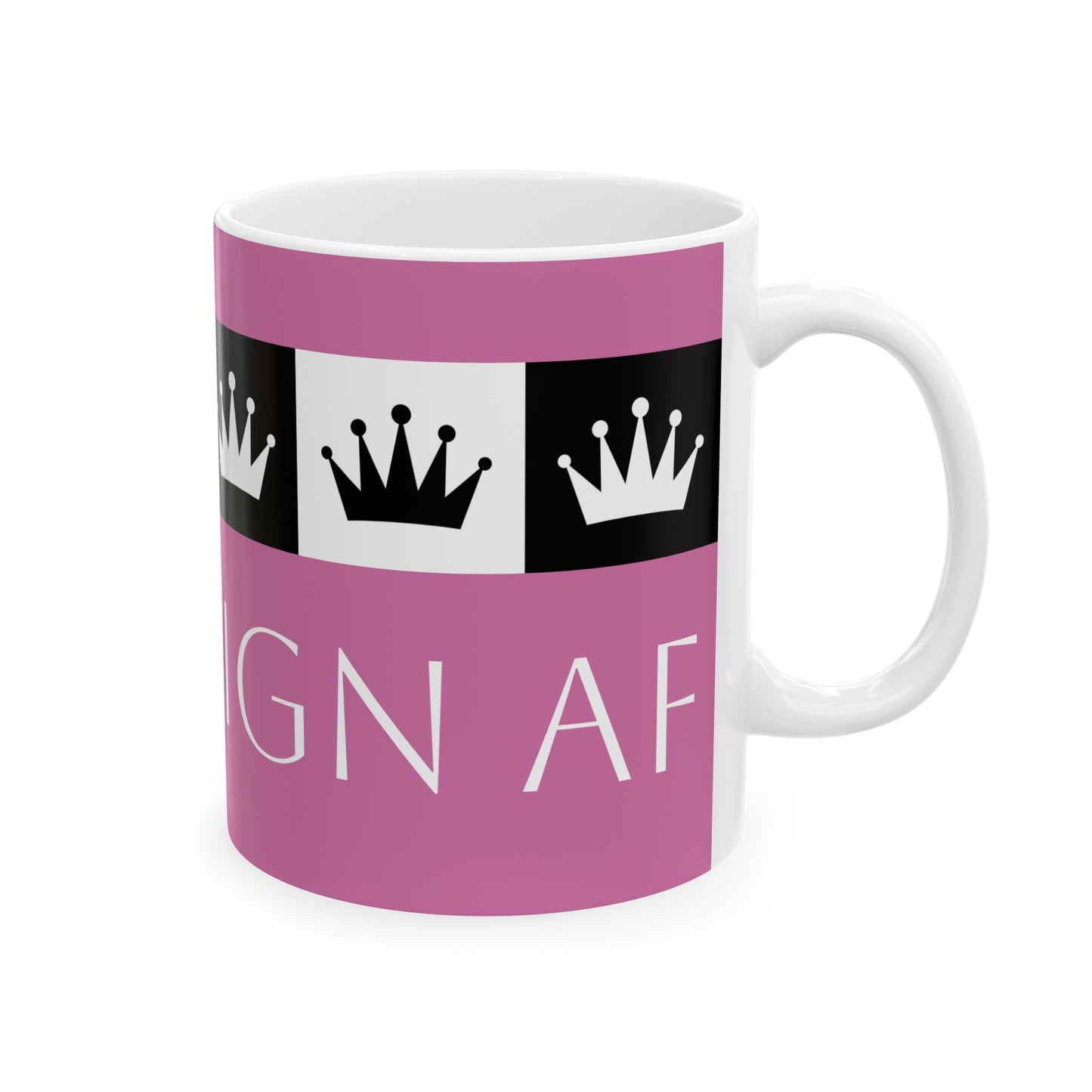Sovereign AF - Pink Ceramic Mug, (11oz, 15oz)