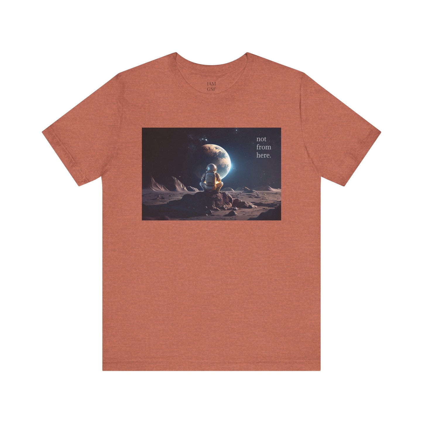 Astronaut Gazing - "Not From Here" - Multi-Colors Unisex T-Shirt