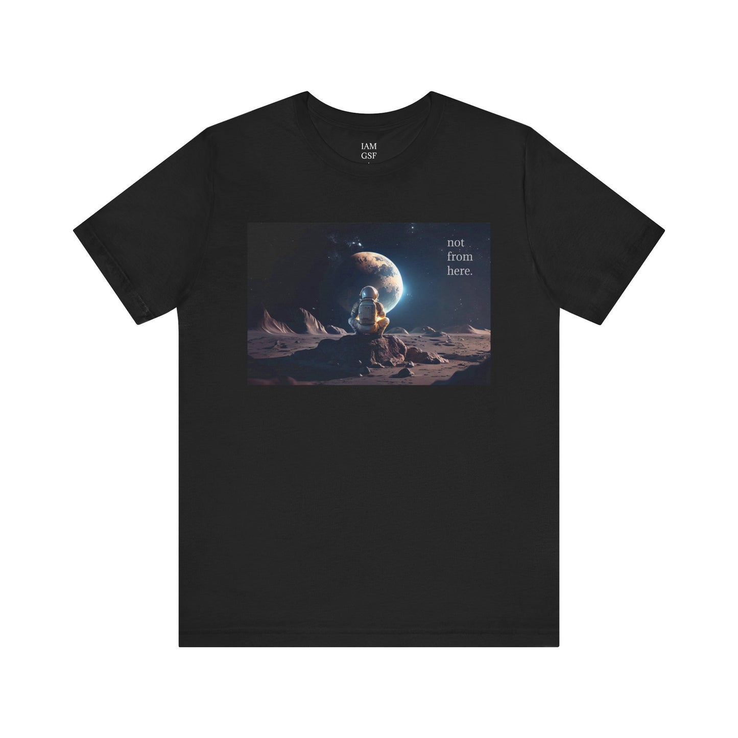 Astronaut Gazing - "Not From Here" - Multi-Colors Unisex T-Shirt