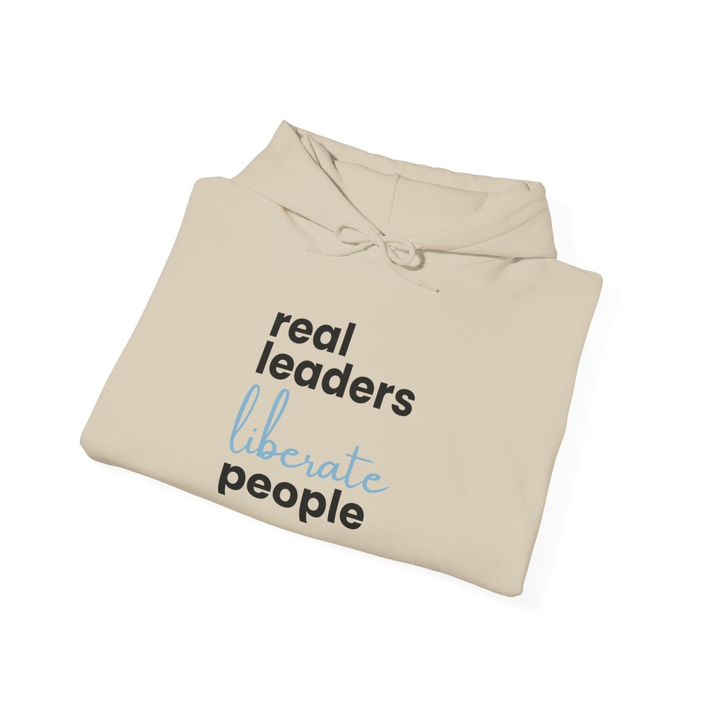 Real Leaders Liberate People - BLUE TEXT - Gildon Unisex Hoodie