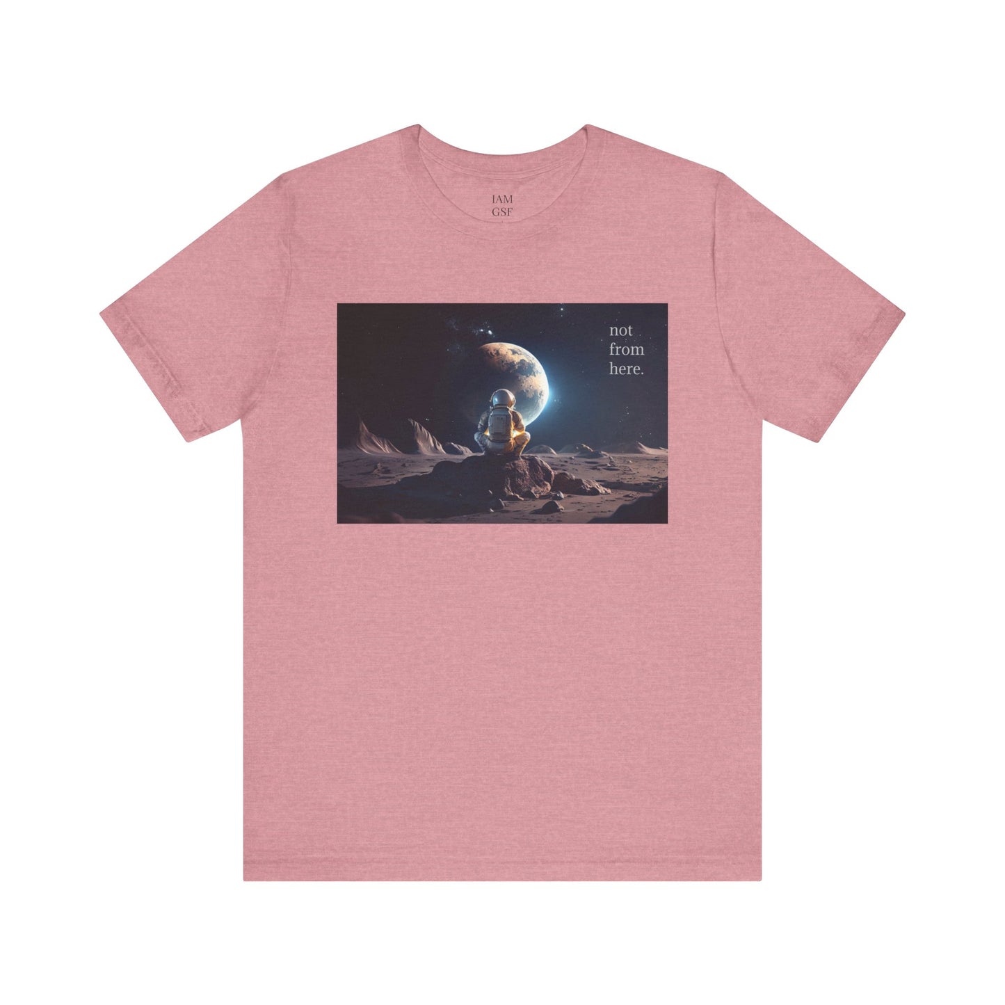Astronaut Gazing - "Not From Here" - Multi-Colors Unisex T-Shirt