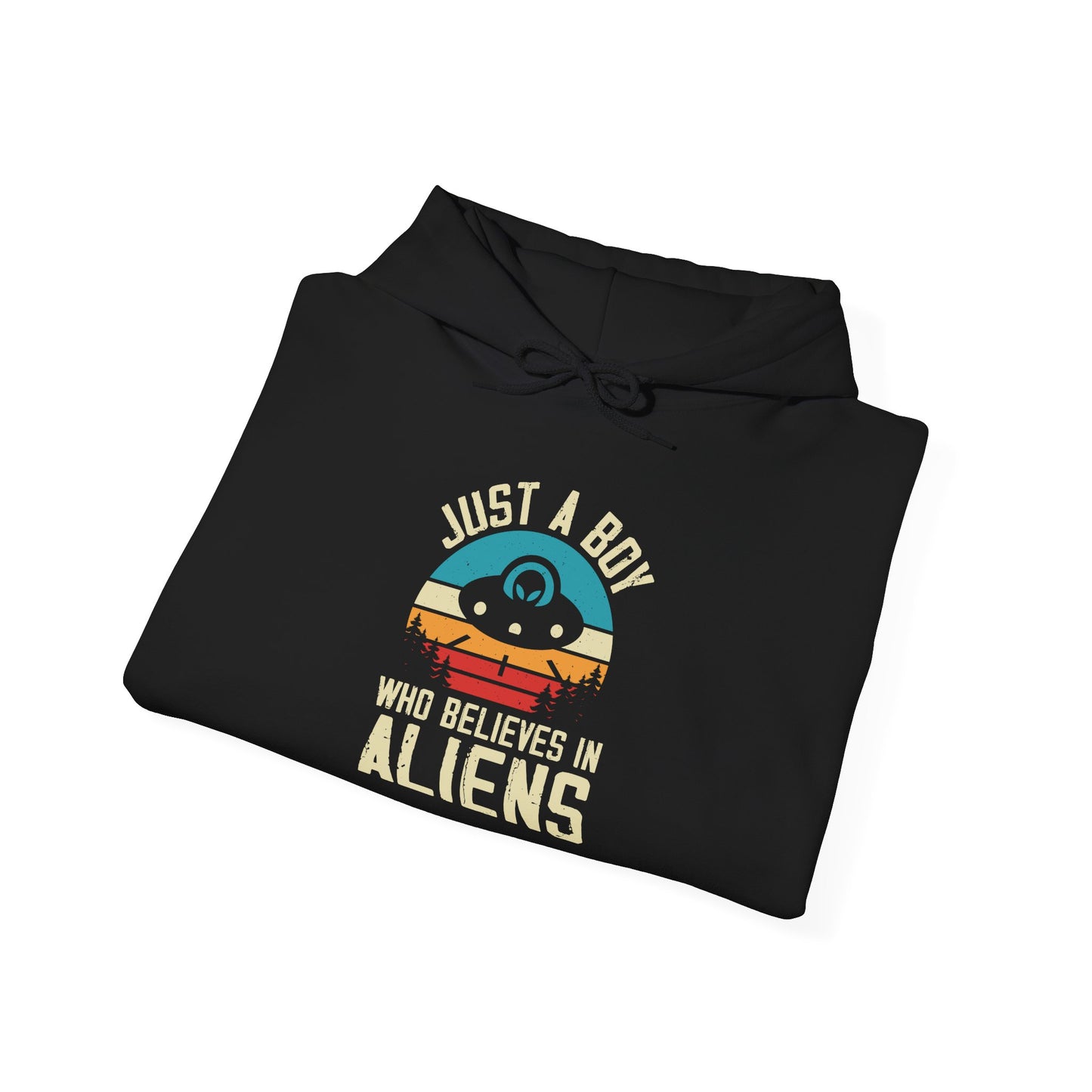Just a Boy Who Believes in Aliens - Multi-Colors Unisex Hoodie