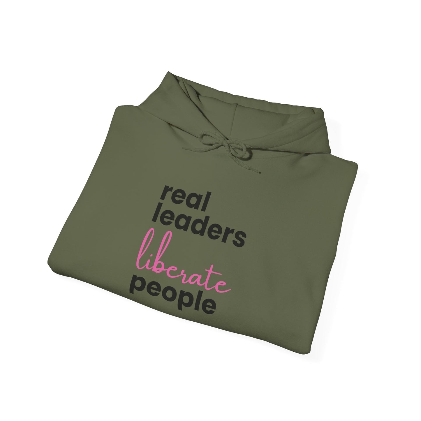 Real Leaders Liberate People - PINK TEXT - Gildon Unisex Hoodie