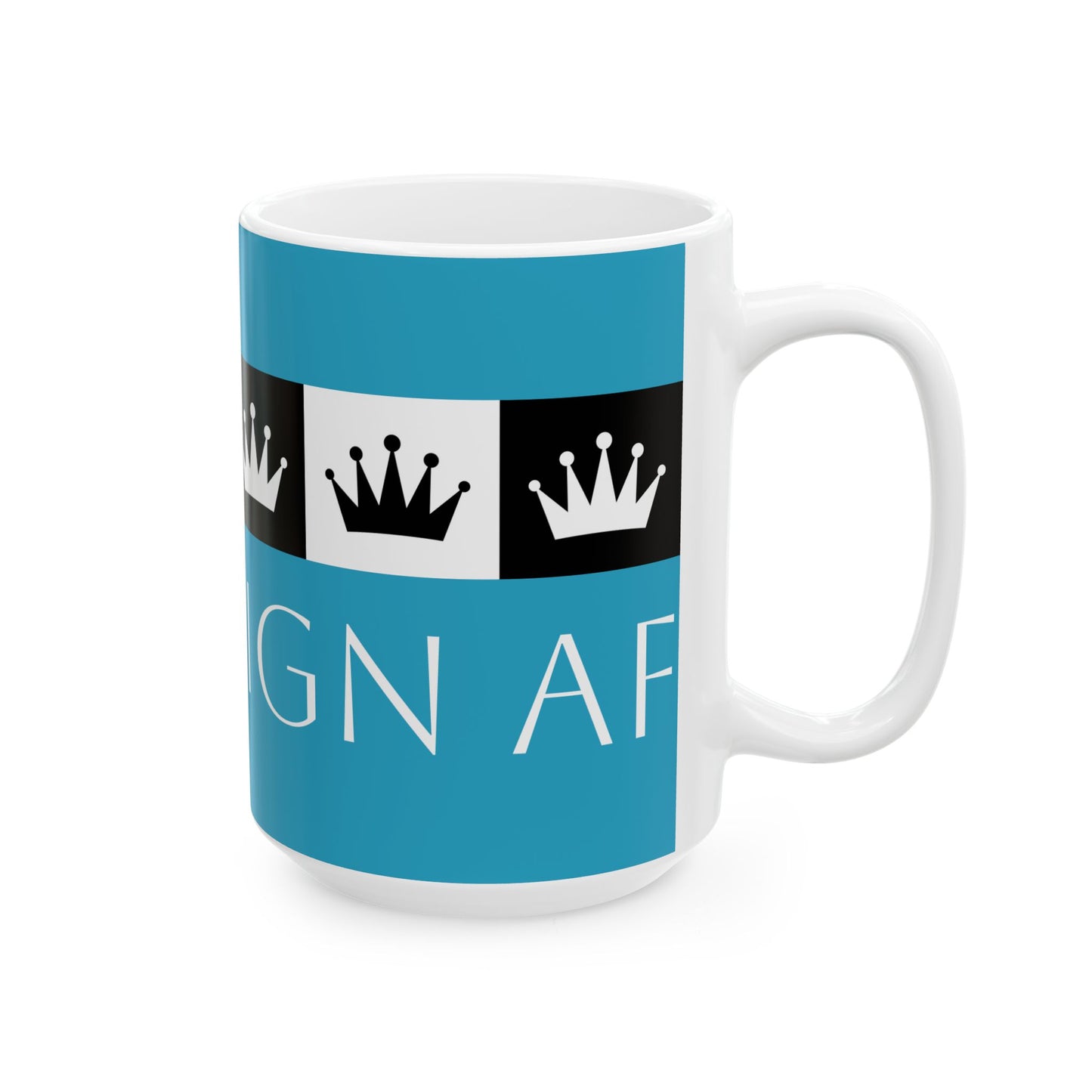 Sovereign AF - Turquoise Ceramic Mug, (11oz, 15oz)