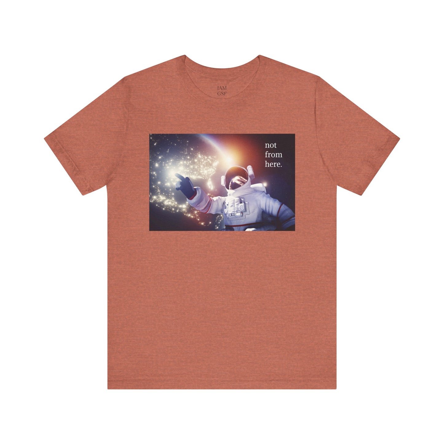 Astronaut Floating - "Not From Here" - Multi-Colors Unisex T-shirt