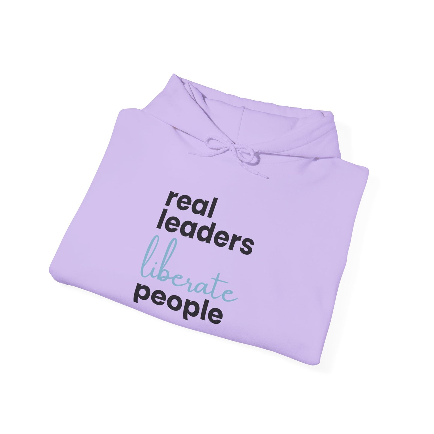 Real Leaders Liberate People - BLUE TEXT - Gildon Unisex Hoodie