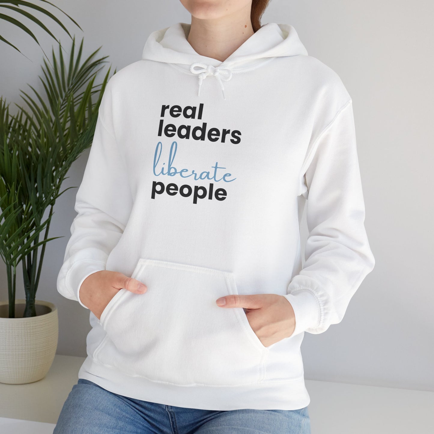 Real Leaders Liberate People - BLUE TEXT - Gildon Unisex Hoodie