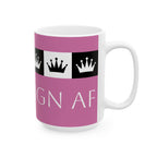 Sovereign AF - Pink Ceramic Mug, (11oz, 15oz)