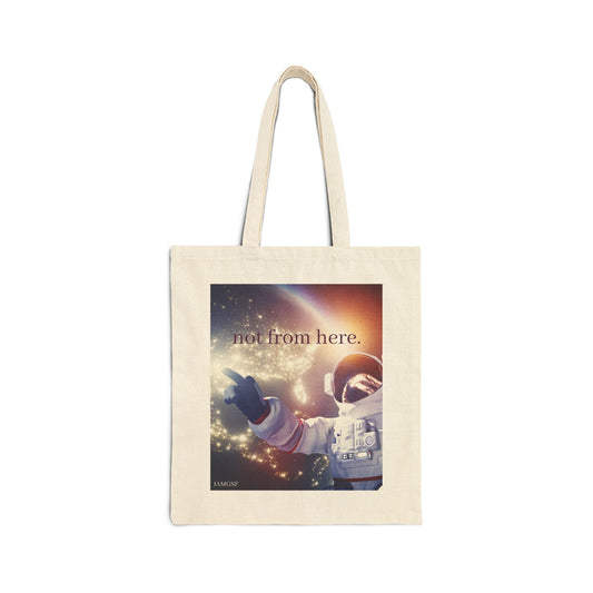 "Not from Here" Astronaut Floating in the Stars- Galactic Outer Space Tote Bag