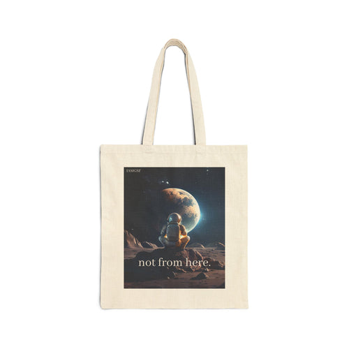 "Not from Here" Astronaut Gazing Back at Earth - Galactic Outer Space Tote Bag