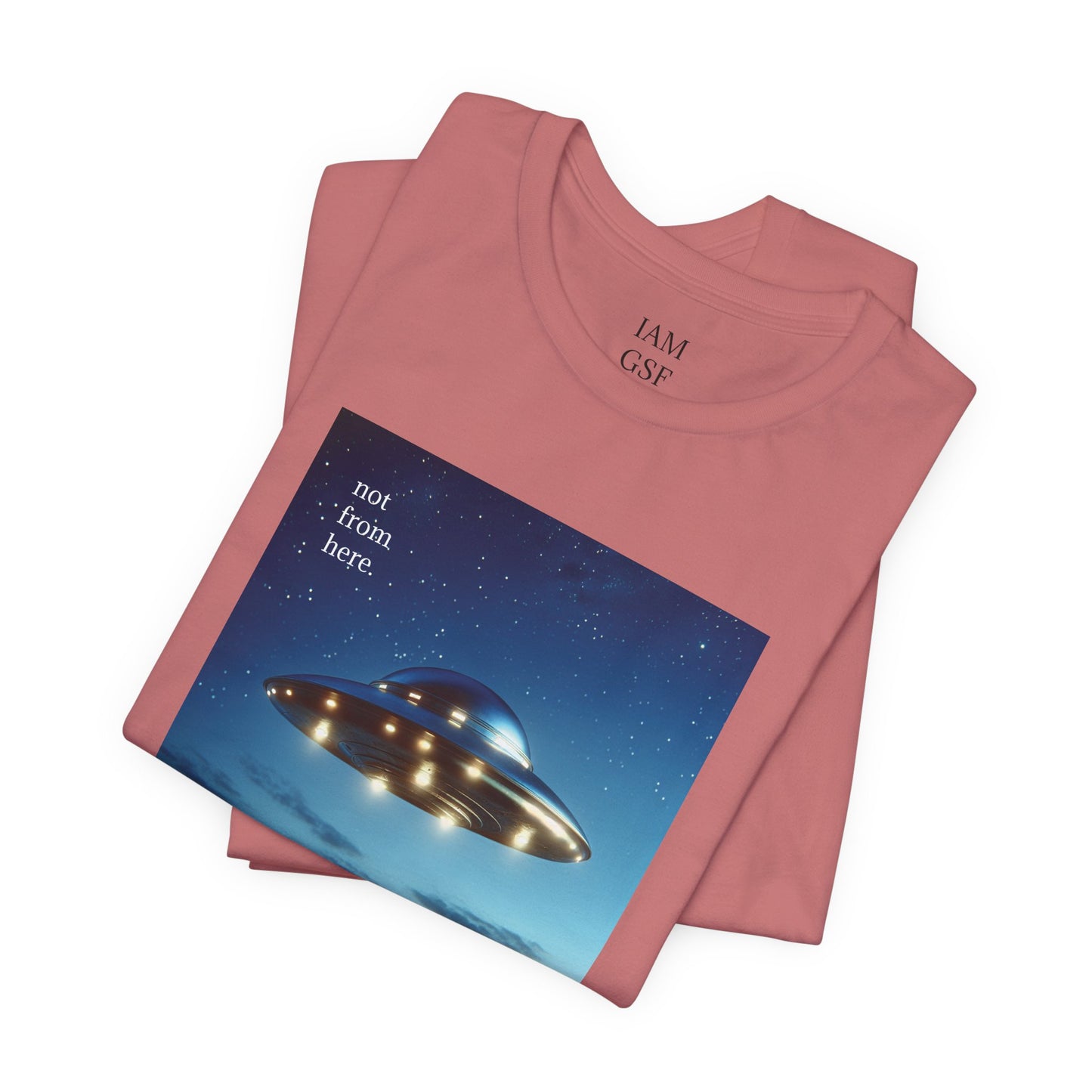 "Not From Here" UFO - Multi-Colors Unisex T-shirt