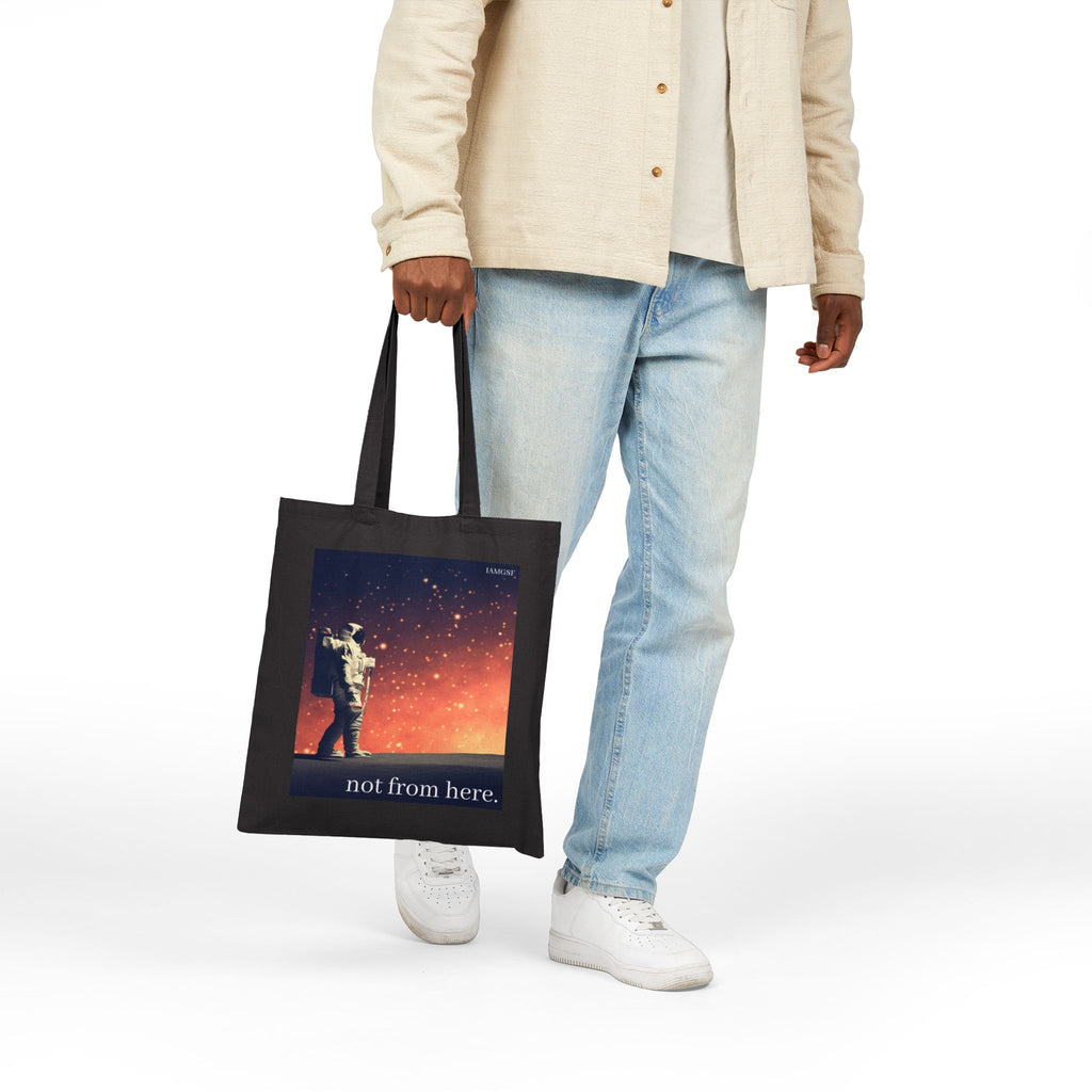 "Not from Here" Astronaut Walking on Another Planet - Galactic Outer Space Tote Bag