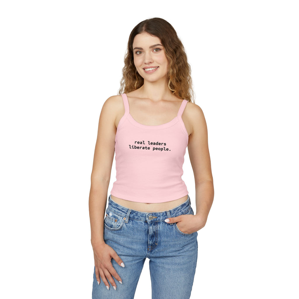 Real Leaders Liberate People - Spaghetti Tank Crop Top
