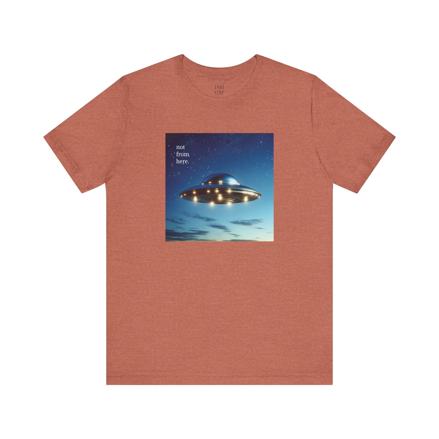 "Not From Here" UFO - Multi-Colors Unisex T-shirt