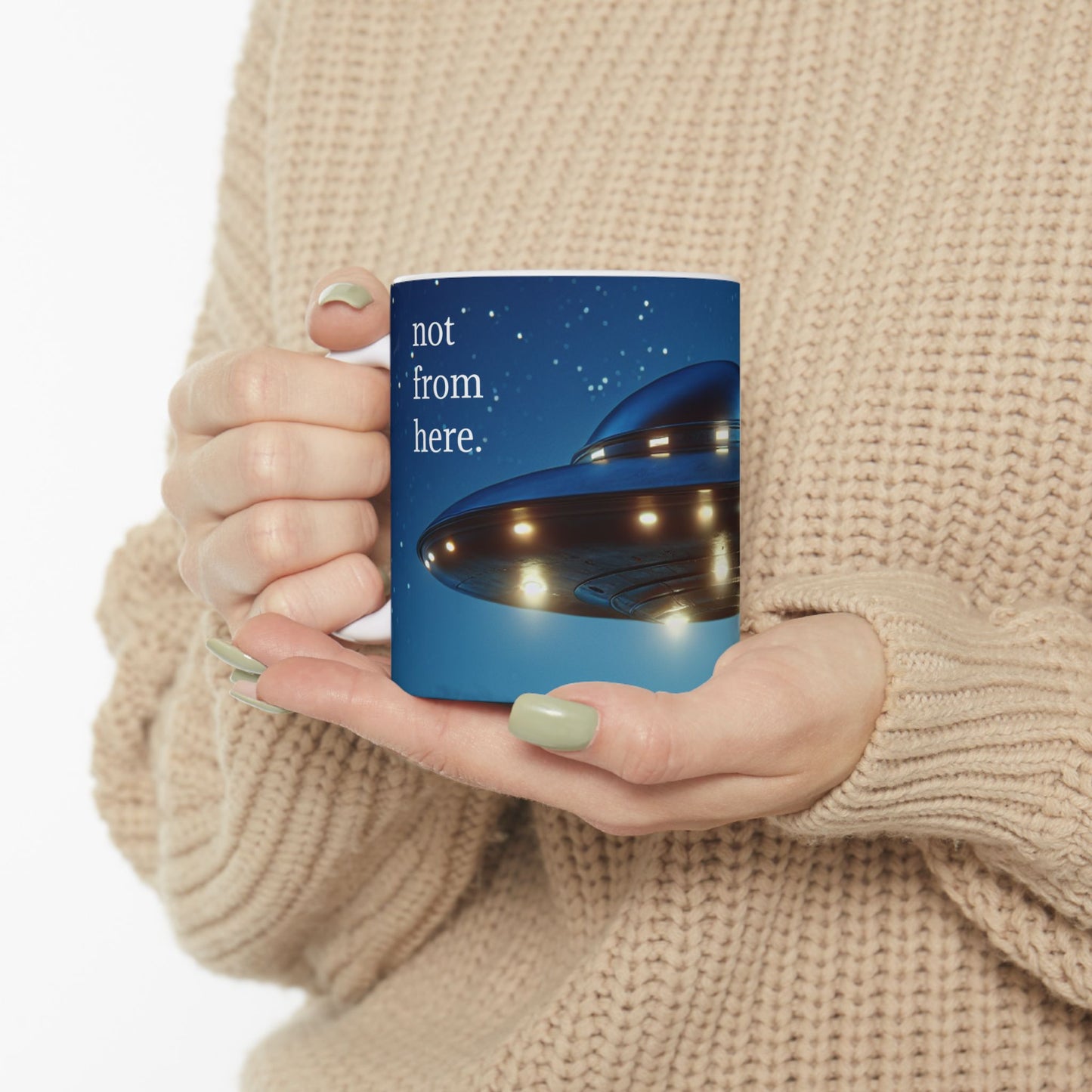 "Not From Here" UFO - Ceramic Mug, (11oz, 15oz)