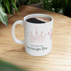 Enjoying my Sovereign-tea - Ceramic Mug, (11oz, 15oz)