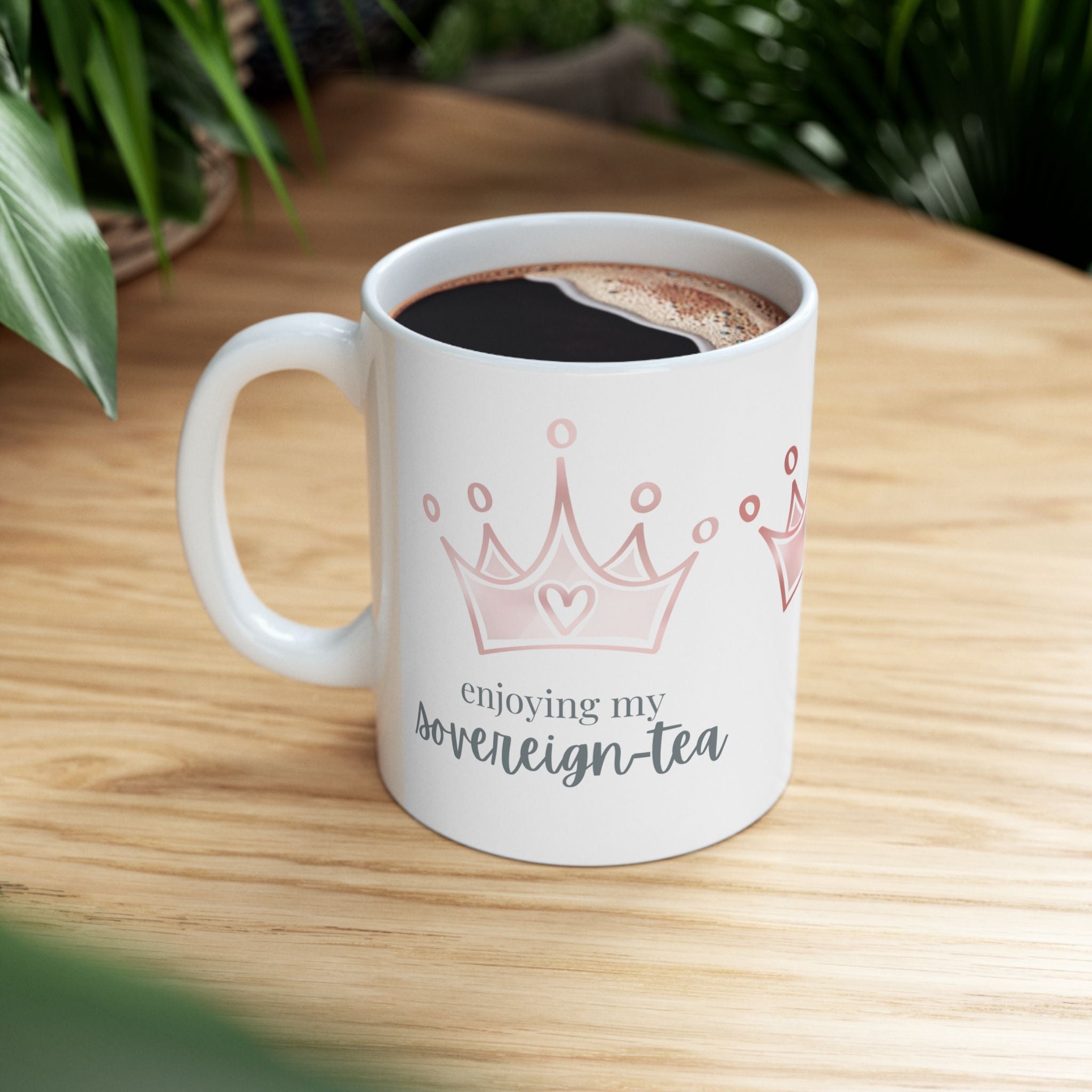 Enjoying my Sovereign-tea - Ceramic Mug, (11oz, 15oz)