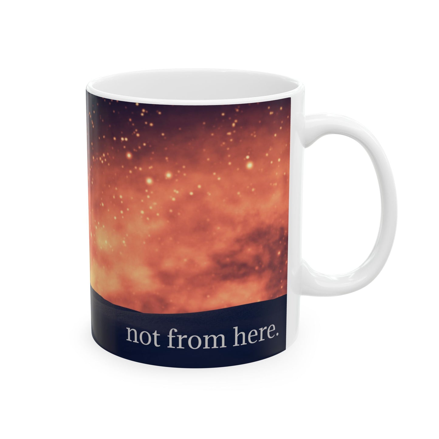 Astronaut Walking - "Not From Here" - Ceramic Mug, (11oz, 15oz)