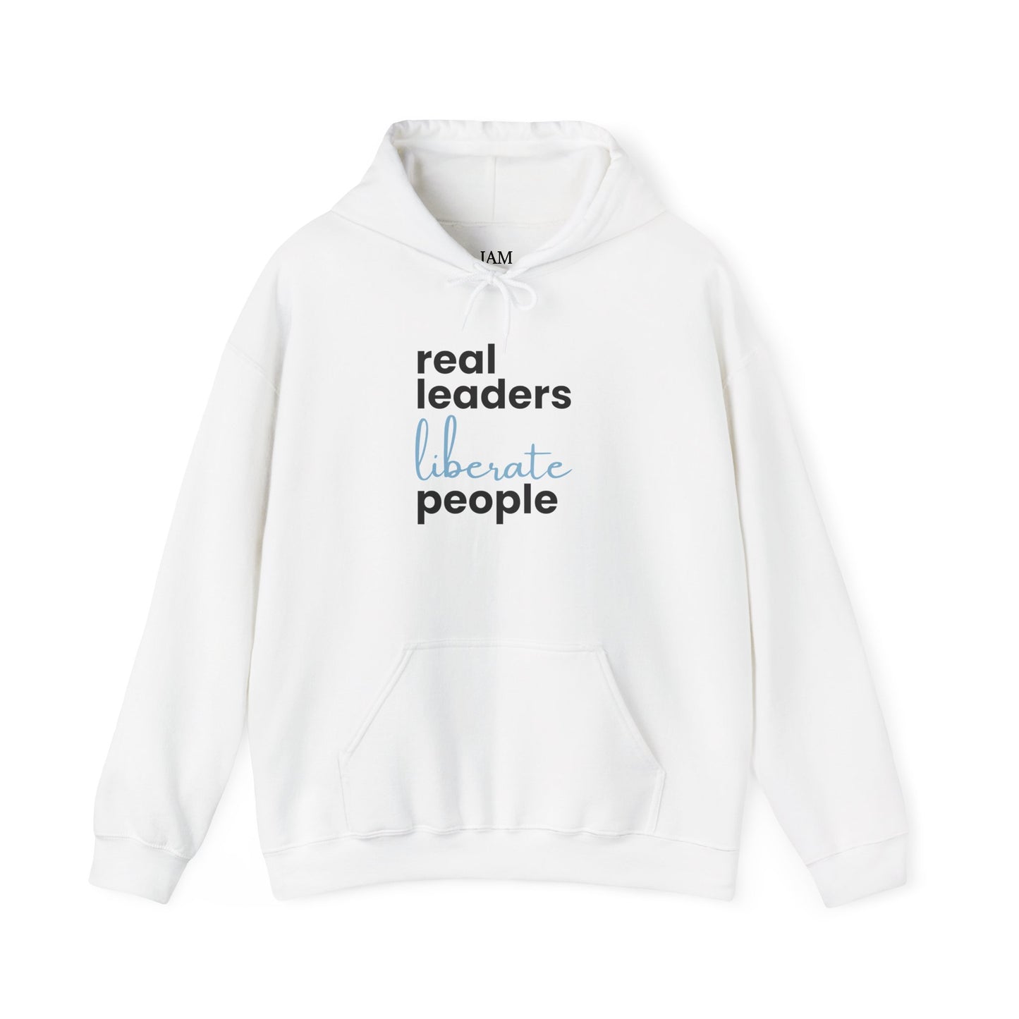 Real Leaders Liberate People - BLUE TEXT - Gildon Unisex Hoodie