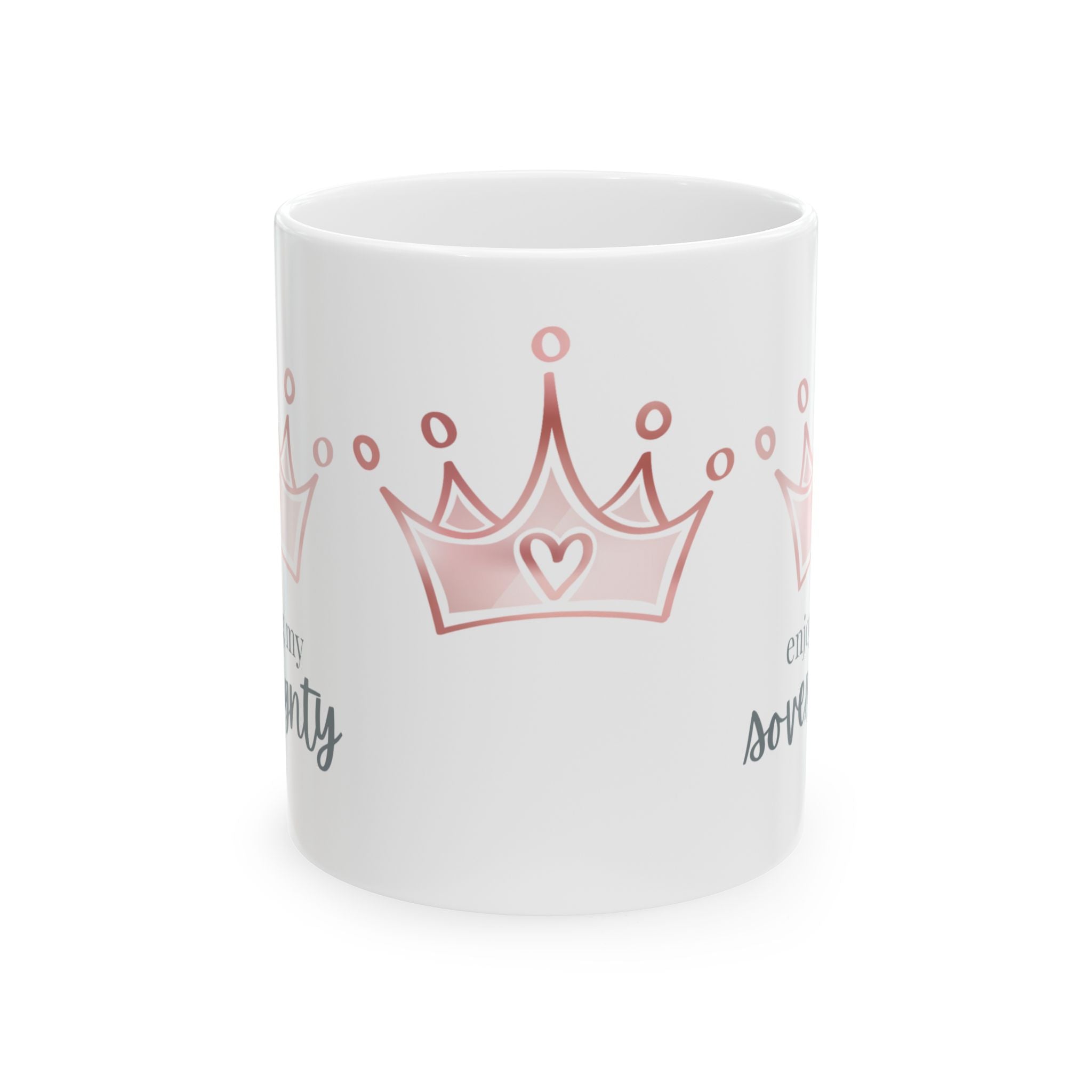 Enjoying my Sovereignty - Ceramic Mug, (11oz, 15oz)