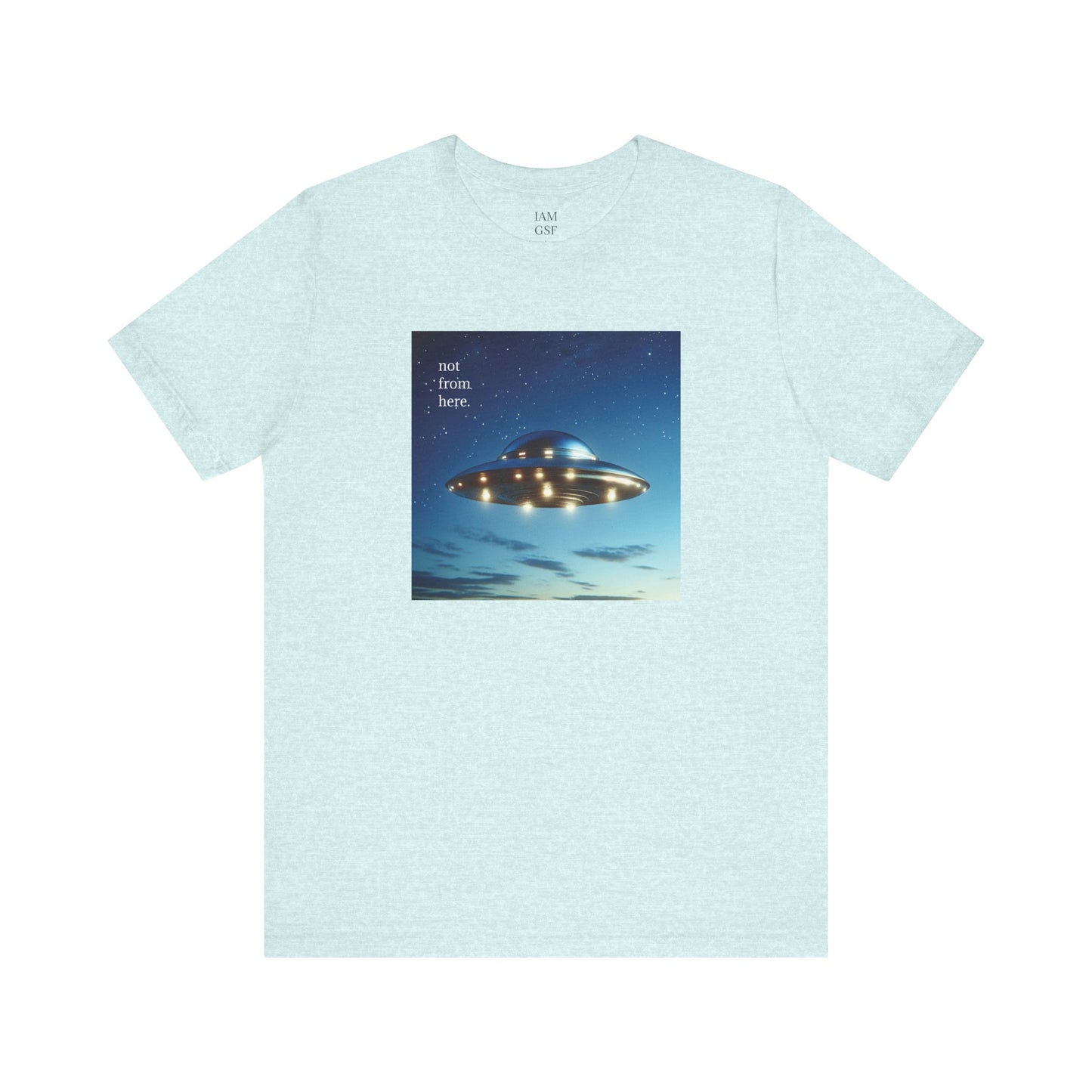 "Not From Here" UFO - Multi-Colors Unisex T-shirt