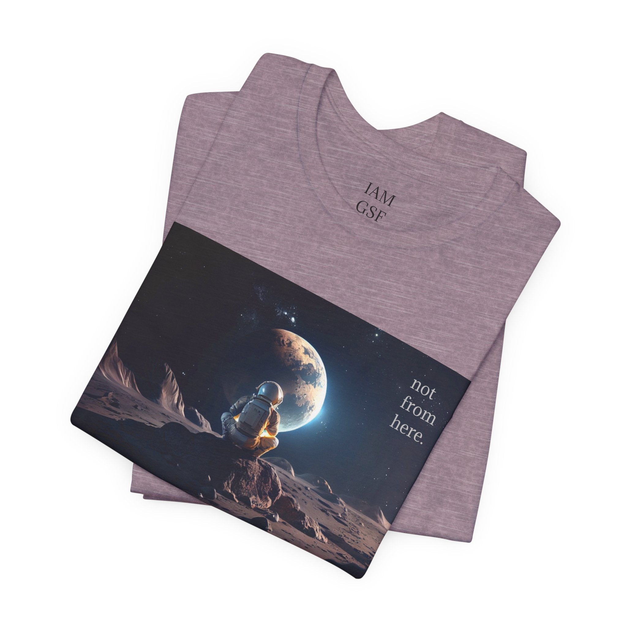 Astronaut Gazing - "Not From Here" - Multi-Colors Unisex T-Shirt