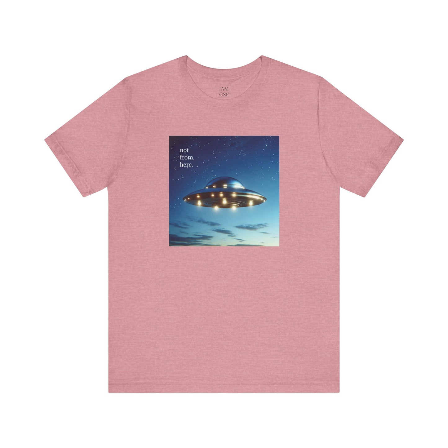 "Not From Here" UFO - Multi-Colors Unisex T-shirt